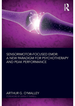 Sensorimotor-Focused EMDR