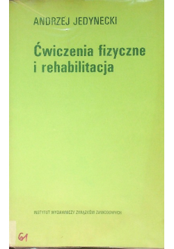 Ćwiczenia Fizyczne I Rehabilitacja