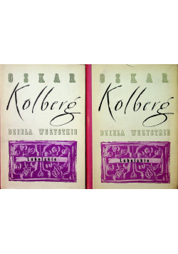 Kolberg Dzieła wszystkie W Ks Poznańskie 2 tomy