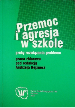 Przemoc i agresja w szkole