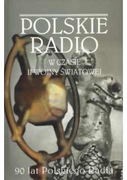 Polskie Radio w czasie II wojny światowej