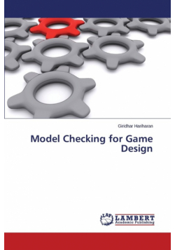 Model Checking for Game Design