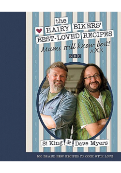 The Hairy Bikers Best - Loved Recipes Mums Still Know Best