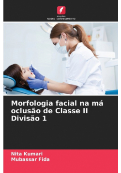 Morfologia facial na má oclusão de Classe II Divisão 1