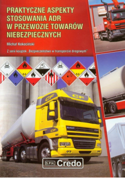 Praktyczne aspekty stosowania ADR w przewozie towarów niebezpiecznych