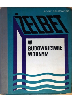 Żelbet w budownictwie wodnym