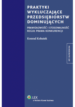Praktyki wykluczające przedsiębiorstw dominujących
