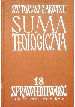 Suma Teologiczna Sprawiedliwość Tom 18
