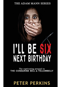 I'll Be Six Next Birthday
