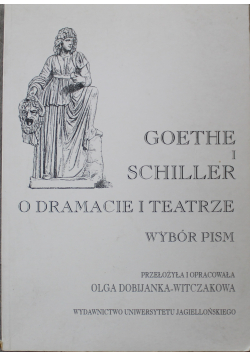 Goethe i Schiller o dramacie i teatrze