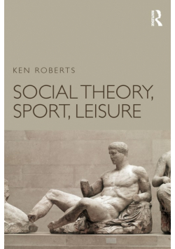 Social Theory, Sport, Leisure