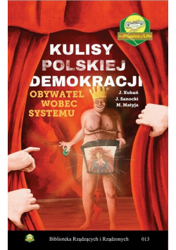 Kulisy polskiej demokracji.