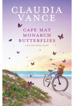 Cape May Monarch Butterflies (Cape May Book 7)