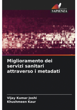 Miglioramento dei servizi sanitari attraverso i metadati