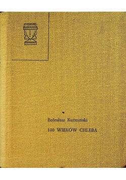100 wieków chleba