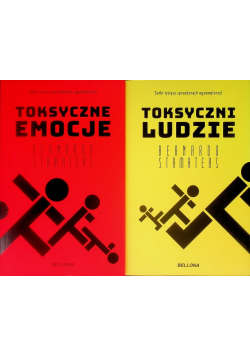 Toksyczne emocje / Toksyczni ludzie