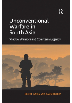 Unconventional Warfare in South Asia