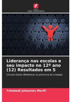 Liderança nas escolas e seu impacto no 12º ano (12) Resultados em S