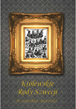 Królewskie rody Szwecji Genealogia