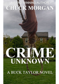 Crime Unknown, A Buck Taylor Novel (Book7)