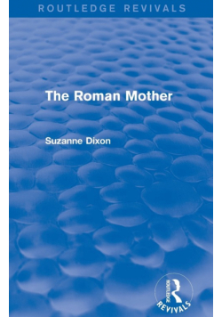 The Roman Mother (Routledge Revivals)