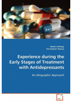 Experience during the Early Stages of Treatment with Antidepressants