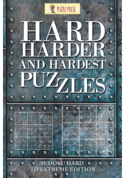 Hard, Harder and Hardest Puzzles