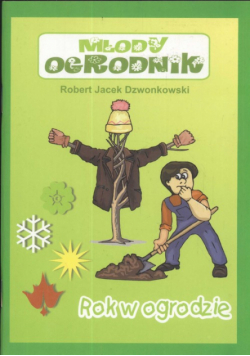 Młody ogrodnik Rok w ogrodzie