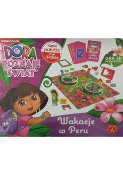 Wakacje w Peru - Dora poznaje świat 3D ALEX