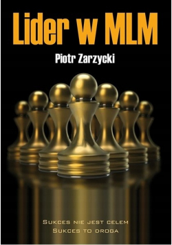 Lider w MLM plus autograf Zarzyckiego