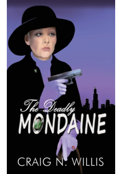The Deadly Mondaine