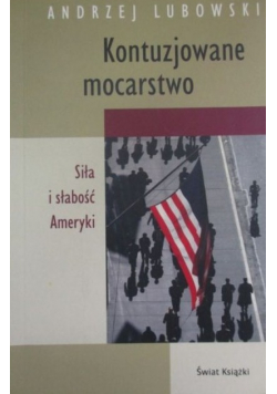 Kontuzjowane mocarstwo