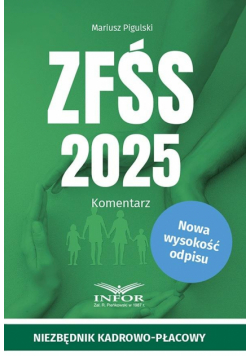 ZFŚS 2025 Komentarz