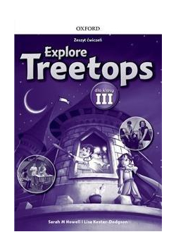 Explore Treetops 3 zeszyt ćwiczeń OXFORD