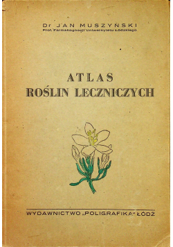 Atlas roślin leczniczych 1948 r.