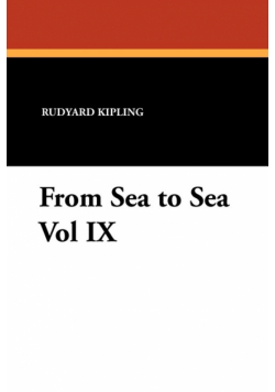 From Sea to Sea Vol IX