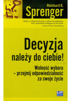 Decyzja należy do ciebie