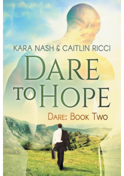 Dare to Hope