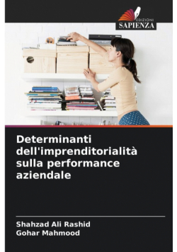 Determinanti dell'imprenditorialità sulla performance aziendale