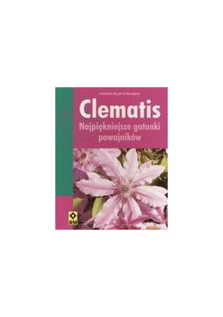 Clematis. Najpiekniejsze gatunki powojników RM