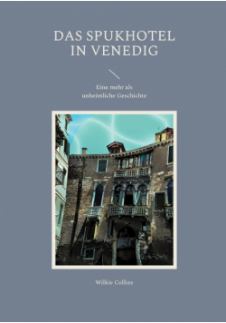 Das Spukhotel in Venedig