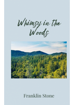 Whimsy in the Woods