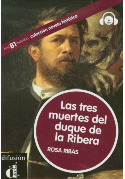Las tres muertes del duque de la Ribera + CD: B1