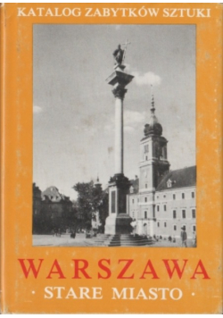 Warszawa stare miasto, Część I