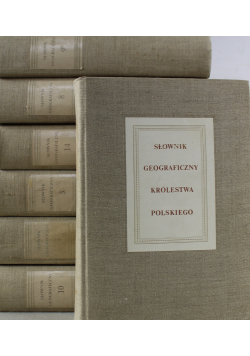 Słownik Geograficzny Królestwa Polskiego  7 tomów reprint z ok 1888 r.