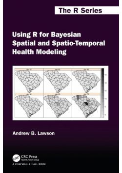 Using R for Bayesian Spatial and Spatio-Temporal Health Modeling