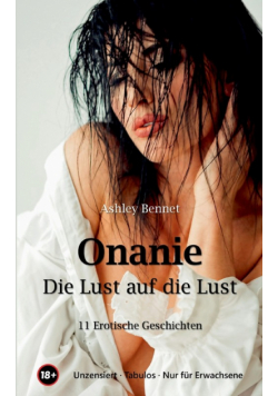 Onanie - Die Lust auf die Lust