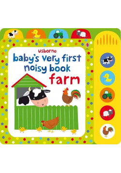 Baby's very first noisy book Farm
