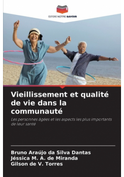 Vieillissement et qualité de vie dans la communauté