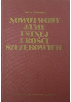 Nowotwory jamy ustnej i kości szczękowych